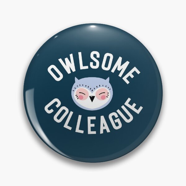 Item preview, Owlsome Colleague Pun - Funny Gift Idea designed and sold by betternotes.