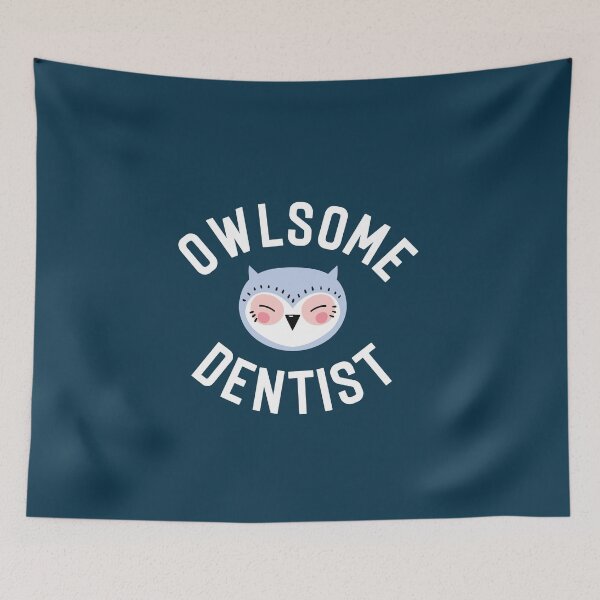 Item preview, Owlsome Dentist Pun - Funny Gift Idea designed and sold by betternotes.