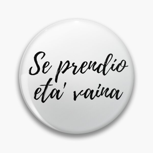 Item preview, Se prendió eta vaina - argot dominicano designed and sold by gloriasd14.