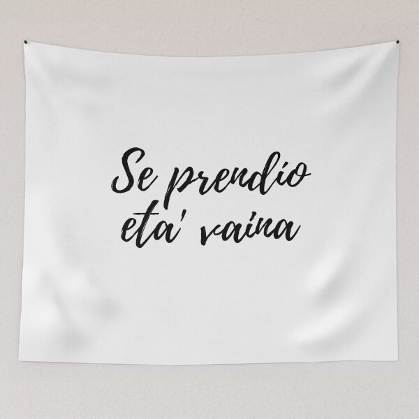 Item preview, Se prendió eta vaina - Dominican slang designed and sold by gloriasd14.
