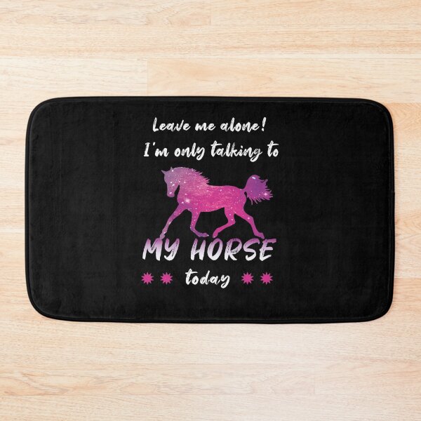 Item preview, Leave Me Alone I'm Only Talking To My Horse Today Gift designed and sold by Fran Fryberg.