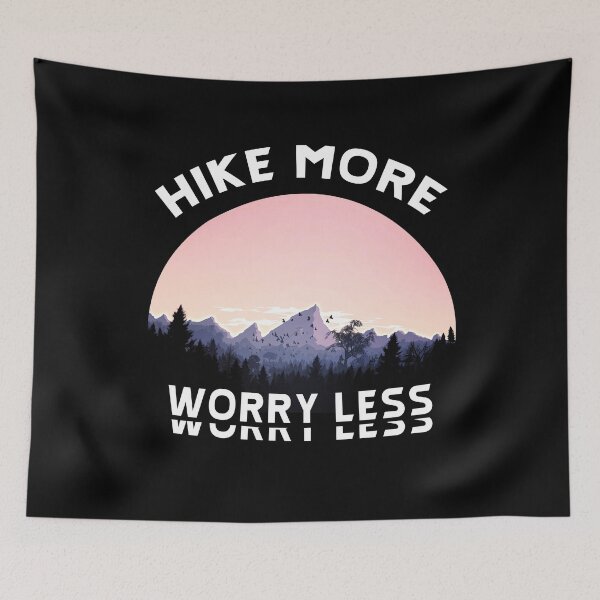 Aperçu de l'œuvre Hike More Worry Less - Randonnée disant créée et vendue par BasicWear.