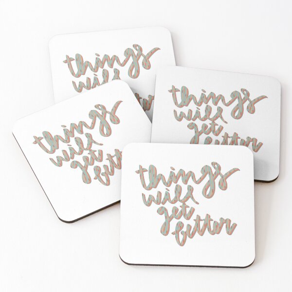 Item preview, things will get better  designed and sold by Kyleigh Moore.