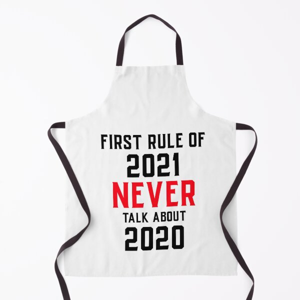 Item preview, first rule of 2021 never talk about 2020 designed and sold by darikamc.