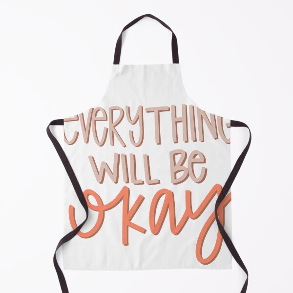 Item preview, everything will be okay designed and sold by Kyleigh Moore.