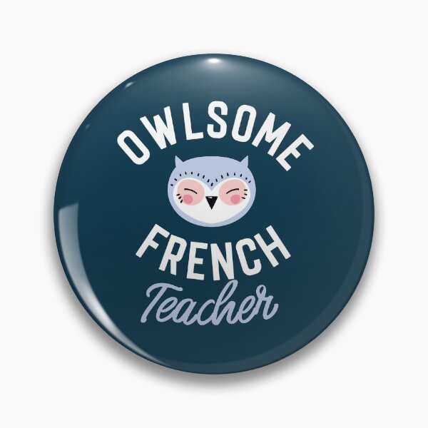 Artikelvorschau, Owlsome French Teacher Pun - Funny Gift Idea entworfen und verkauft von betternotes.