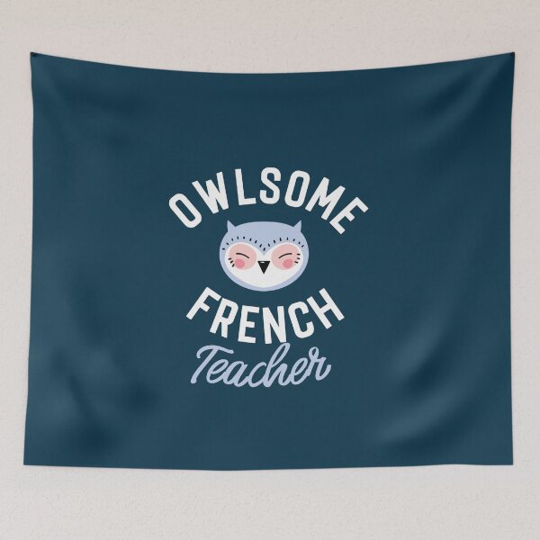 Artikelvorschau, Owlsome French Teacher Pun - Funny Gift Idea entworfen und verkauft von betternotes.