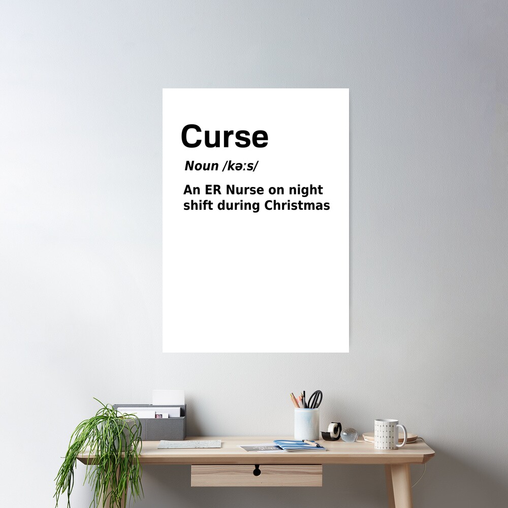 Christmas Nurse Curse Definition Funny Poster for Sale by fantasticpud