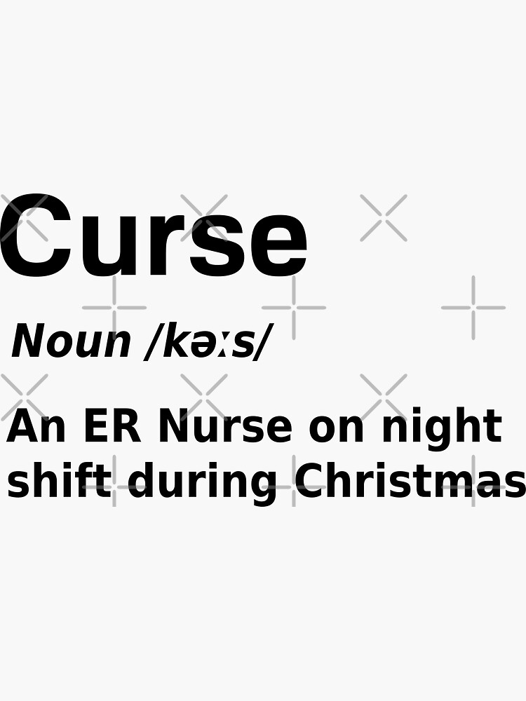 Christmas Nurse Curse Definition Funny Sticker for Sale by fantasticpud