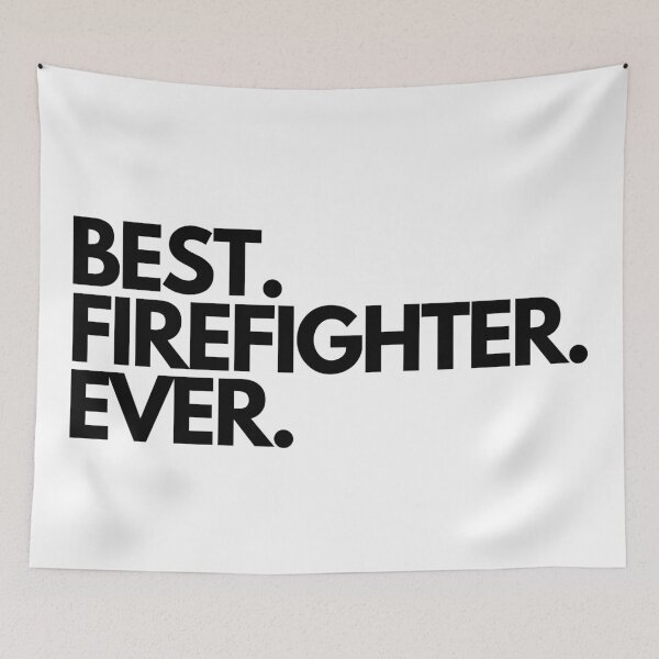 Item preview, Best Firefighter Ever designed and sold by Worranarin.