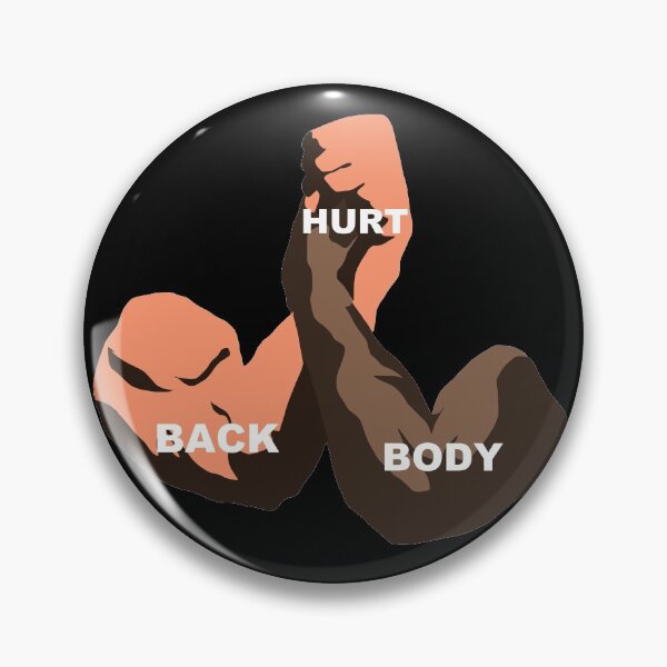 Item preview, Back and Body Hurt designed and sold by zareworks.