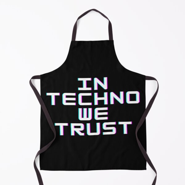 Item preview, In Techno We Trust designed and sold by Macka137.