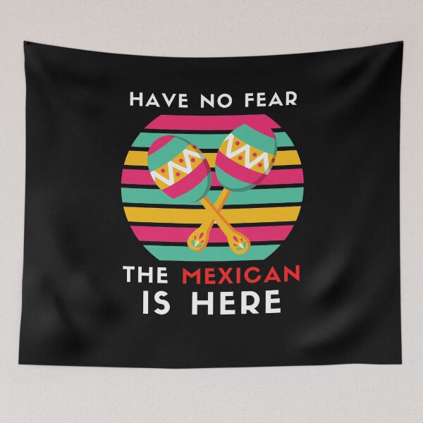Item preview, Have No Fear The Mexican Is Here | Mexico Pride Gift Idea designed and sold by trendo.