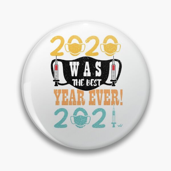 Item preview,  Happy New Year 2021 2020 Was The Best Year Ever  Funny 2020  designed and sold by alipapi.