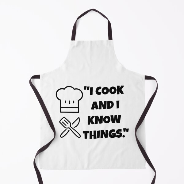 Item preview, I cook and I know things,Cooking Chef shirt. designed and sold by Babe3955.