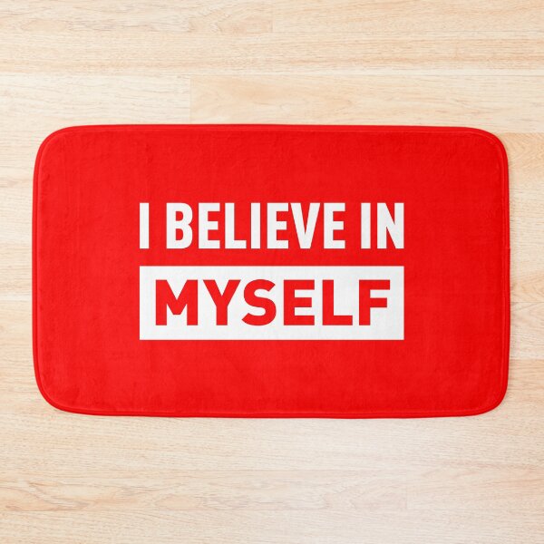 Item preview, I BELIEVE IN MYSELF (White Version/Red BG) designed and sold by FilipeFerreira.