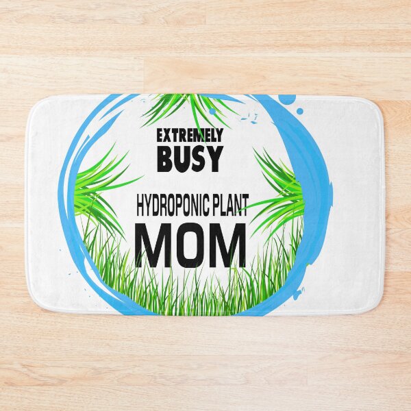 Item preview, Hydroponics - Extremely Busy Hydroponics Plant Mom designed and sold by PacificStreams.