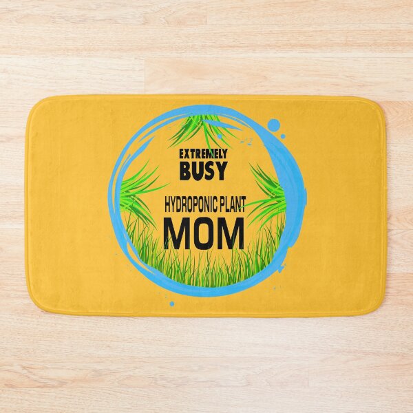 Item preview, Hydroponics - Extremely Busy Hydroponics Plant Mom designed and sold by PacificStreams.
