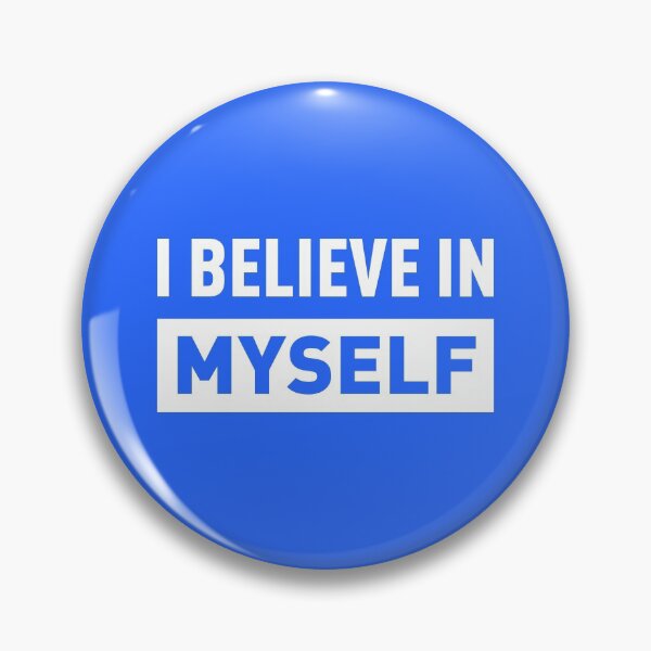 Item preview, I BELIEVE IN MYSELF (White Version/Blue BG) designed and sold by FilipeFerreira.