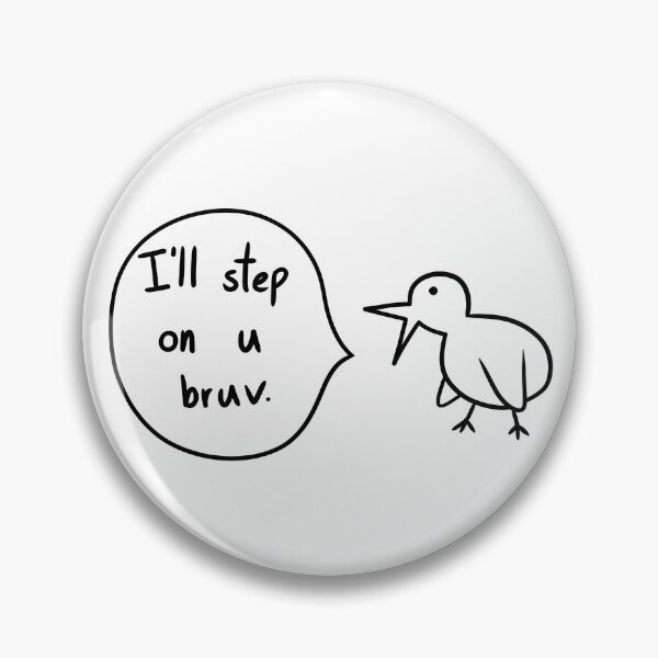Item preview, i'll step on you bruv designed and sold by carliemcinroy.
