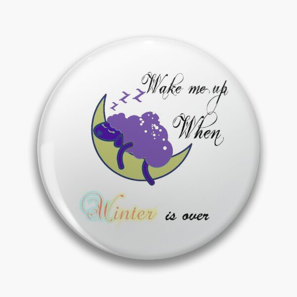 Item preview, Wake me up When winter is over designed and sold by ActRightToday.