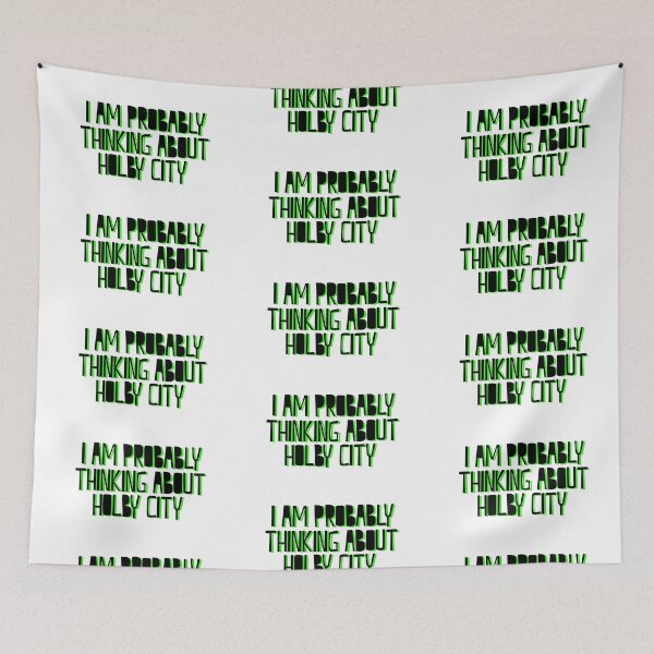 Item preview, I Am Probably Thinking About Holby City designed and sold by holbytv.