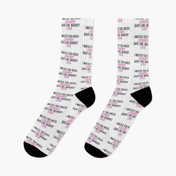 Item preview, I Watch Too Much Jeopardy Said Like Nobody Ever designed and sold by holbytv.