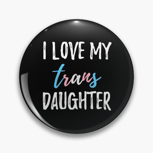 Item preview, I Love My Trans Daughter designed and sold by lavenderhearts.