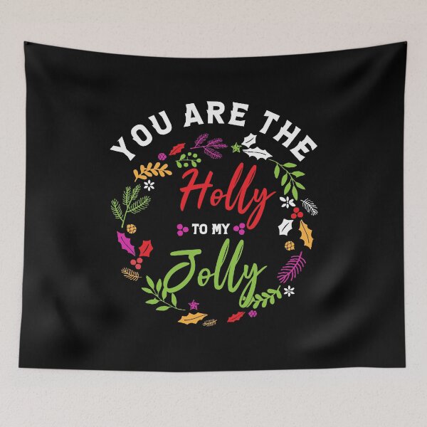 Item preview, You Are The Holly To My Jolly Funny Holly 2020  designed and sold by alipapi.