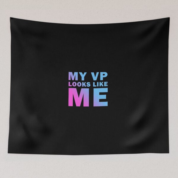 Item preview, My VP Looks Like Me Cute designed and sold by damone7.