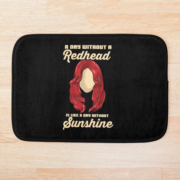 Item preview, A Day Without A Redhead - Ginger Hair designed and sold by Sandra78.