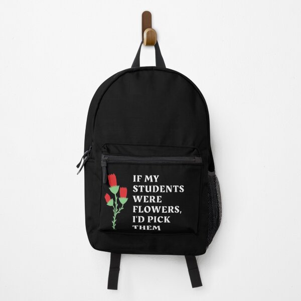 Artikelvorschau, Wenn meine Schüler Blumen wären, würde ich sie pflücken, sarkastisch humorvoller Lehrerwitz entworfen und verkauft von Art Wear Nation.