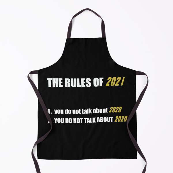 Item preview, The Rules Of 2021 | Do Not Talk About It designed and sold by DanLopesMerch.