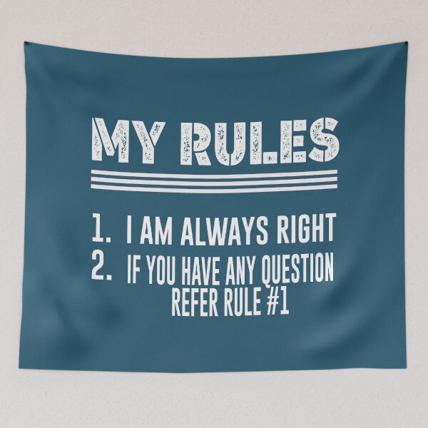 Item preview, My rules funny  designed and sold by SidTastic .