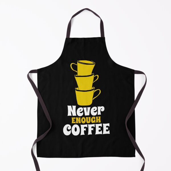 Item preview, Never Enough Coffee designed and sold by VBeesTees.