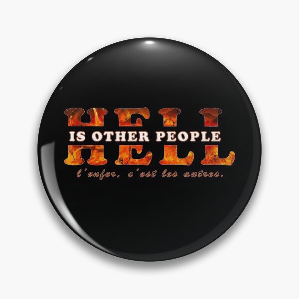 Item preview, Hell, Is other people by Sartre  designed and sold by abdofer7.