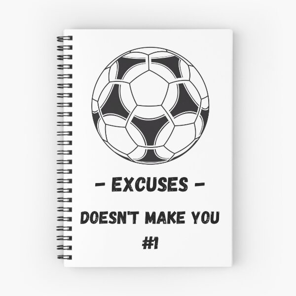 Item preview, Excuses, Doesn't Make You #1 designed and sold by Soccersmack.