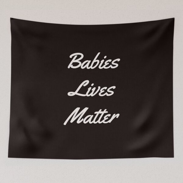 Item preview, Babies Lives Matter Apparel and Accessories designed and sold by christianestore.