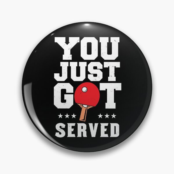 Item preview, Ping Pong - You Just Got Served designed and sold by Sandra78.