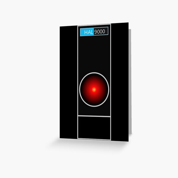 Hal 9000 Greeting Card By Crisalfa Redbubble