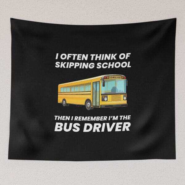 Item preview, School Bus Driver Humor Funny Saying Joke Gift designed and sold by TastefulTees.