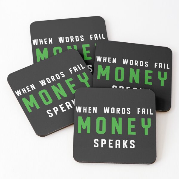 Item preview, When Words Fail Money Speaks designed and sold by Chubuter.