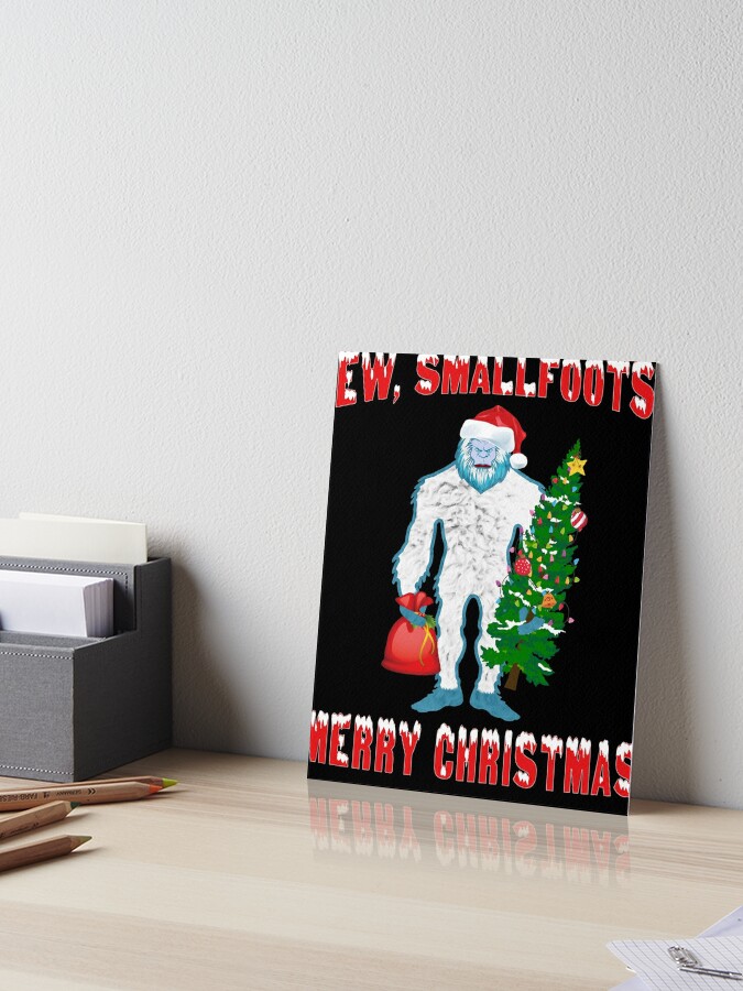 Download Funny Bigfoot Christmas Art Board Print By Allwellia Redbubble