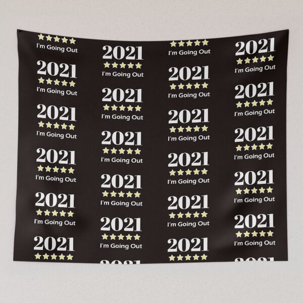 Item preview, 2021 I'm Going Out designed and sold by stevenwoodcock.