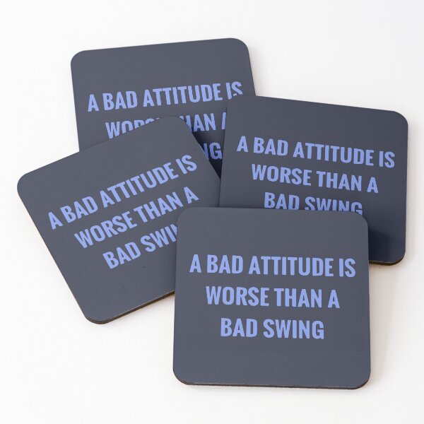 Item preview, A bad attitude is worse than a bad swing designed and sold by designdroplet.