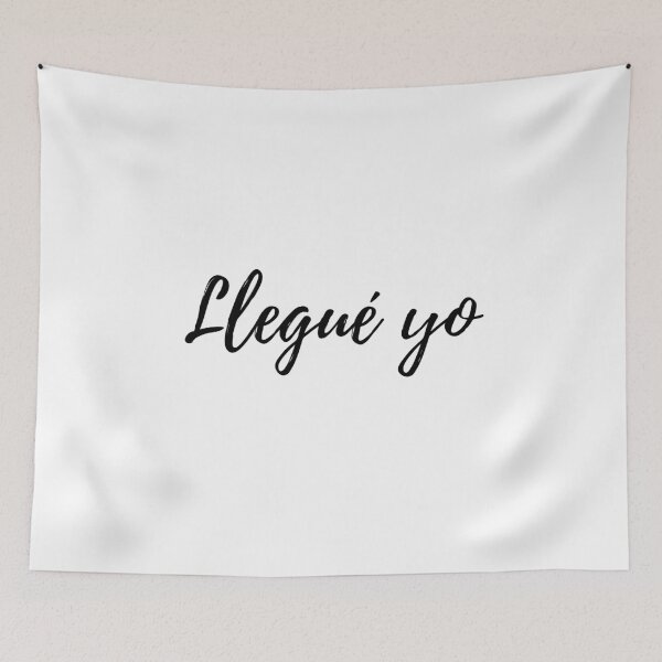 Item preview, Llegué yo - Dominican slang designed and sold by gloriasd14.