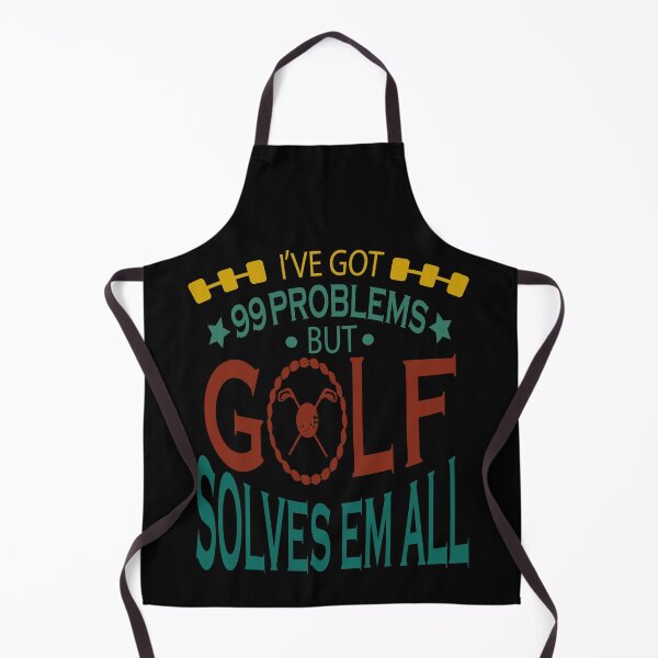 Item preview, I've got 99 problems but Golf solves them all designed and sold by YAHIA-14.
