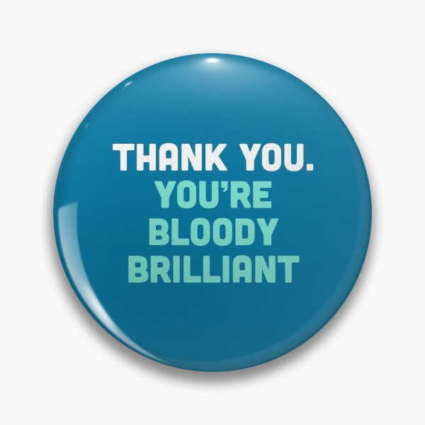 Item preview, Thank You - You're B***** Brilliant designed and sold by OohYeahDesigns.