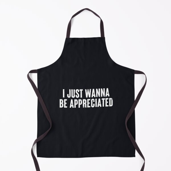 Item preview, I Just Wanna Be Appreciated - Society Loving Message #4 designed and sold by SalahBlt.