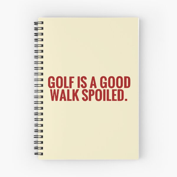 Item preview, Golf is a good walk spoiled designed and sold by designdroplet.